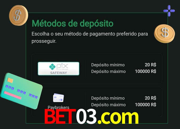 O cassino bet03.com oferece uma grande variedade de métodos de pagamento